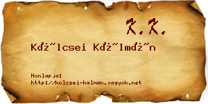Kölcsei Kálmán névjegykártya